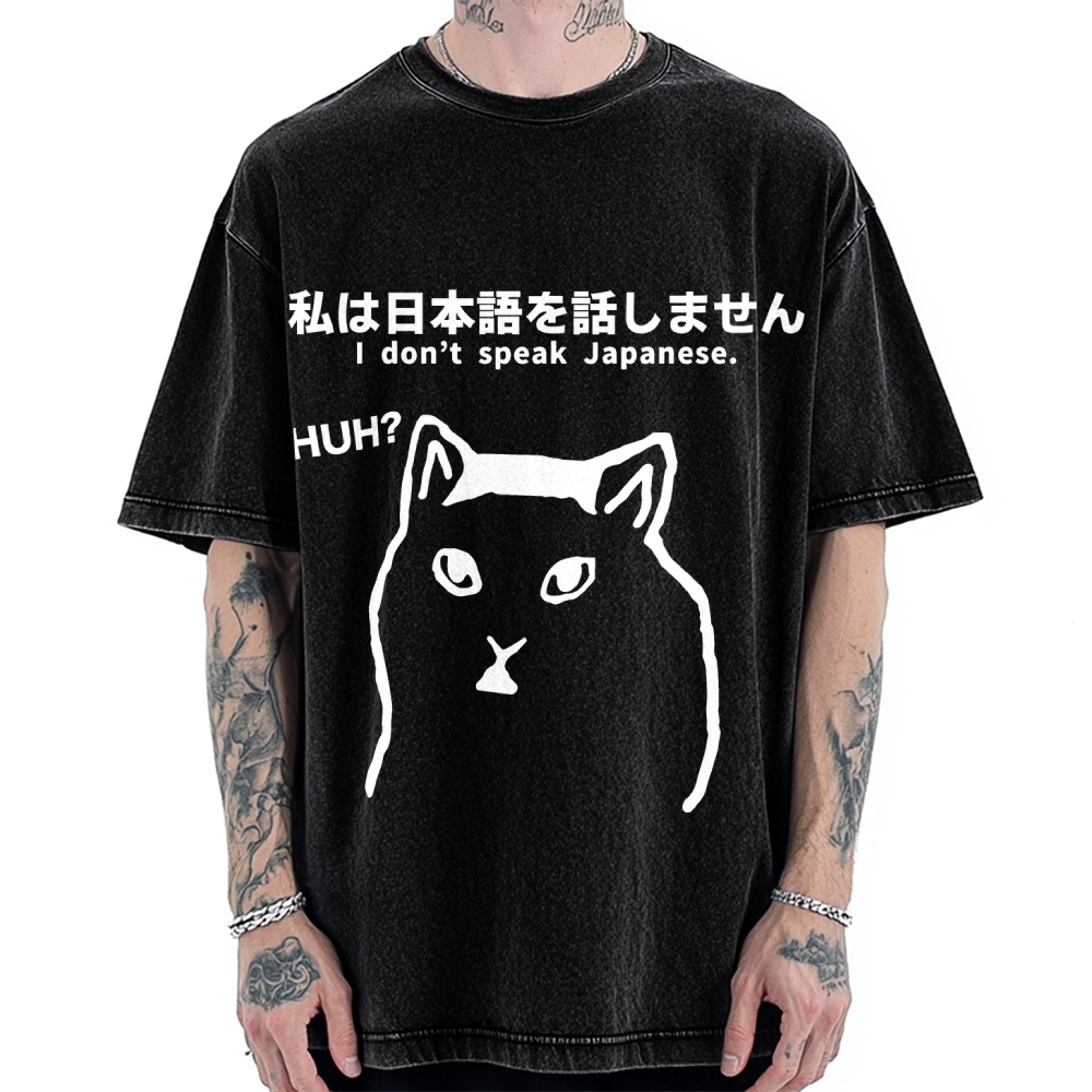 I Don't Speak Japanese Funny Huh Meme Cat Vintage Washed T-shirt