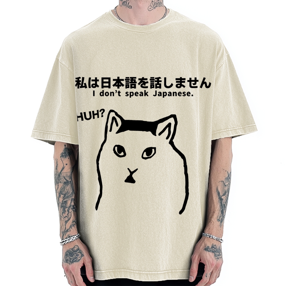 I Don't Speak Japanese Funny Huh Meme Cat Vintage Washed T-shirt