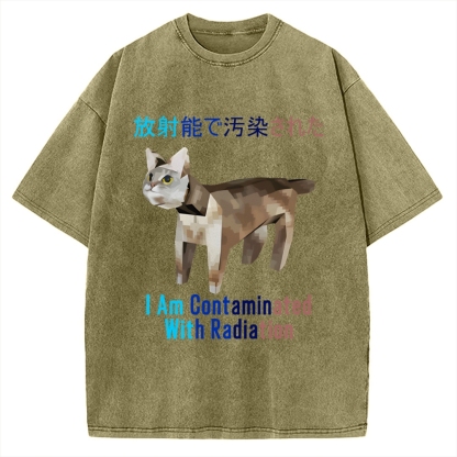 I Am Contaminated With Radiation Japanese Cat Meme Vintage Washed T-shirt