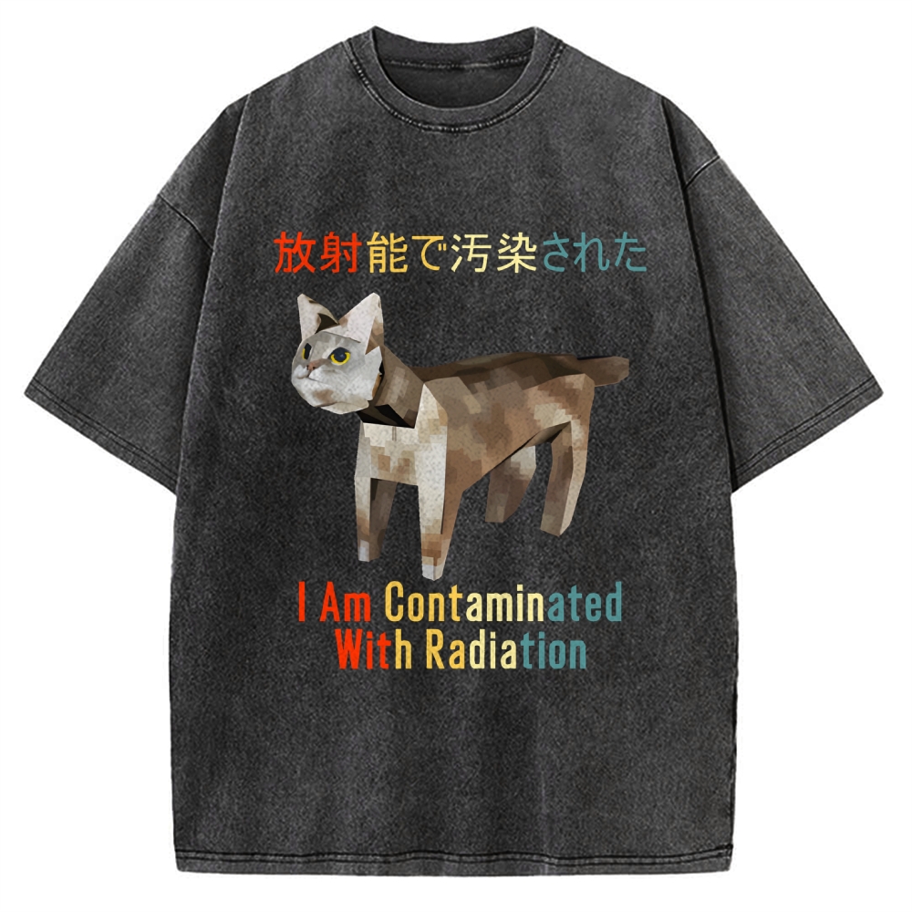 I Am Contaminated With Radiation Japanese Cat Meme Vintage Washed T-shirt