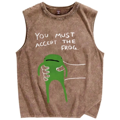 You Must Accept The Frog Give Your Frog Vintage Distressed Washed Tank Top