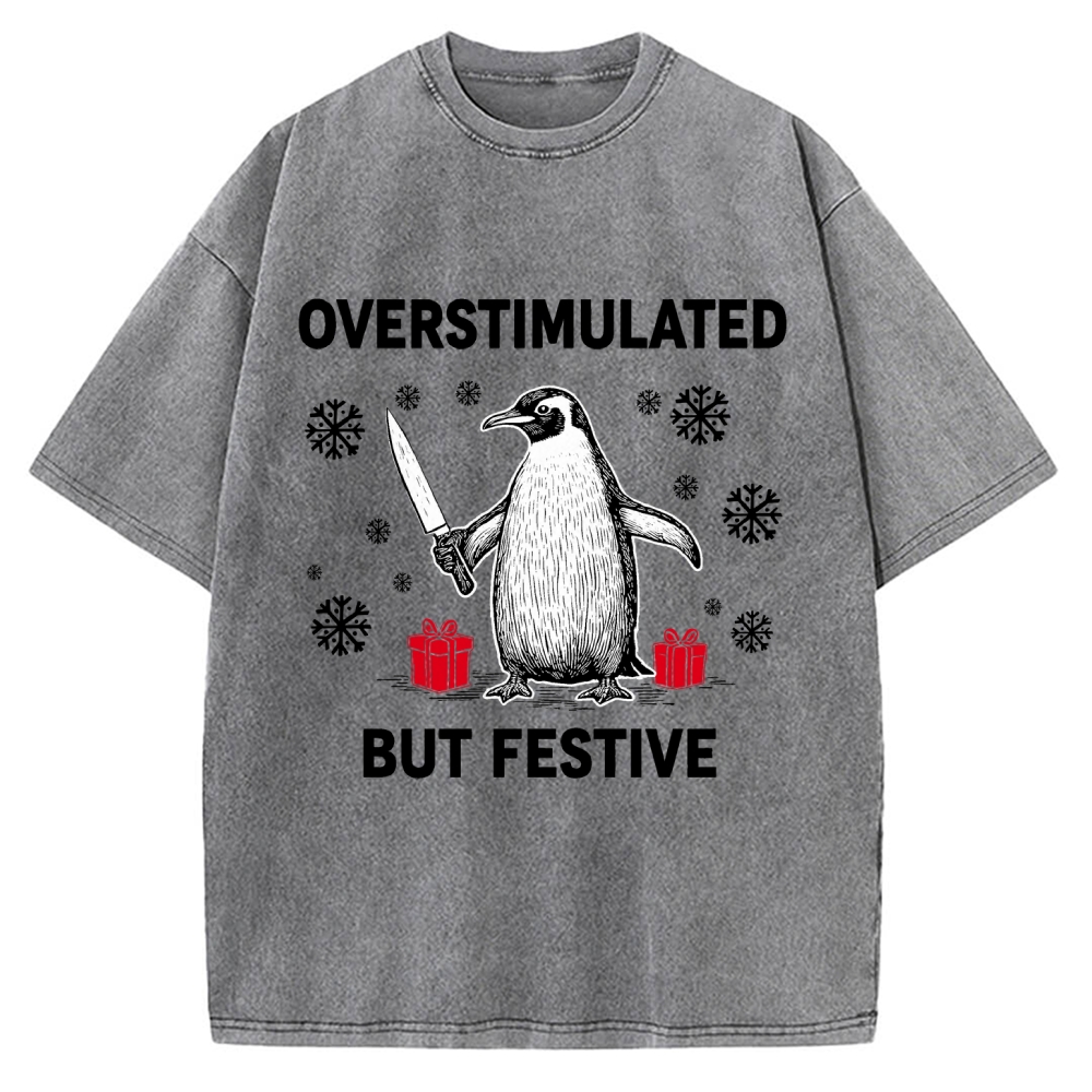 Overstimulated but Festive Christmas Vintage Washed T-shirt