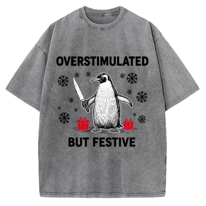 Overstimulated but Festive Christmas Vintage Washed T-shirt