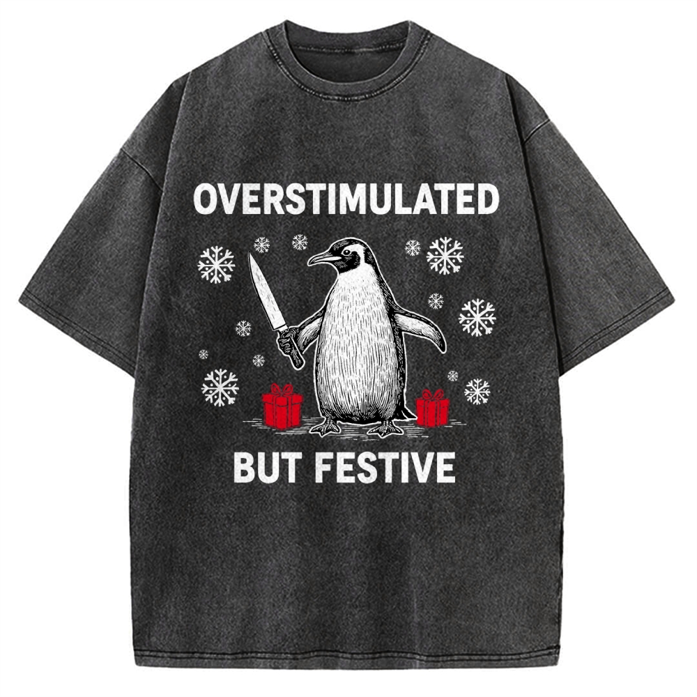 Overstimulated but Festive Christmas Vintage Washed T-shirt