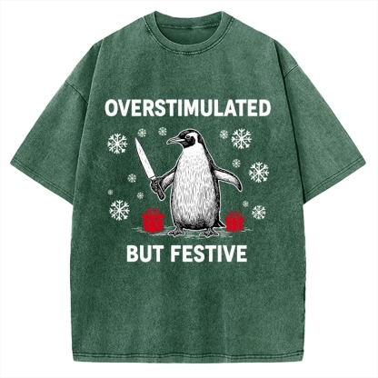 Overstimulated but Festive Christmas Vintage Washed T-shirt