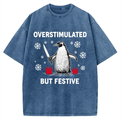 Overstimulated but Festive Christmas Vintage Washed T-shirt