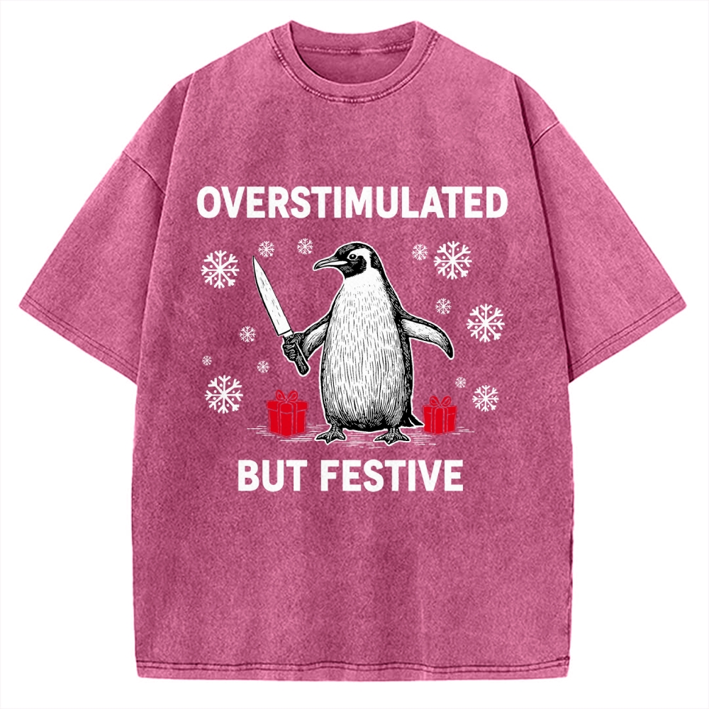 Overstimulated but Festive Christmas Vintage Washed T-shirt