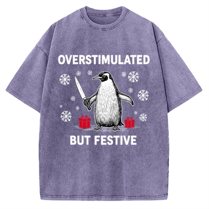 Overstimulated but Festive Christmas Vintage Washed T-shirt