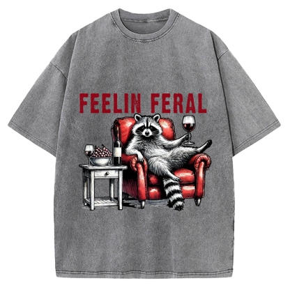 Feeling Feral Raccoon Wine Lover Vintage Washed T-shirt