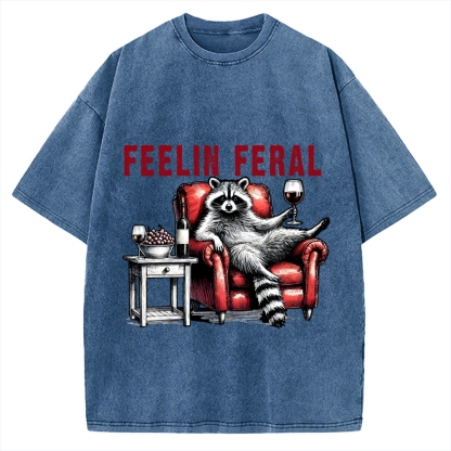 Feeling Feral Raccoon Wine Lover Vintage Washed T-shirt