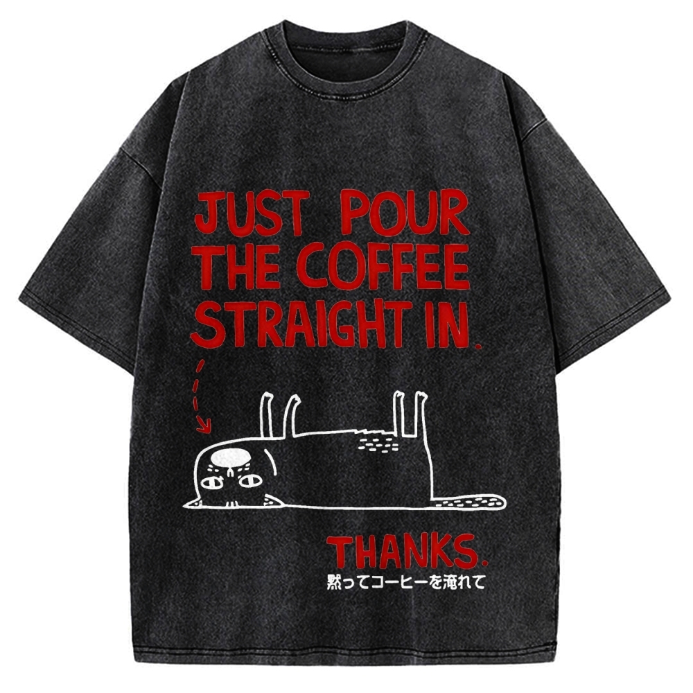 Pour the Coffee Cat Vintage Washed T-shirt