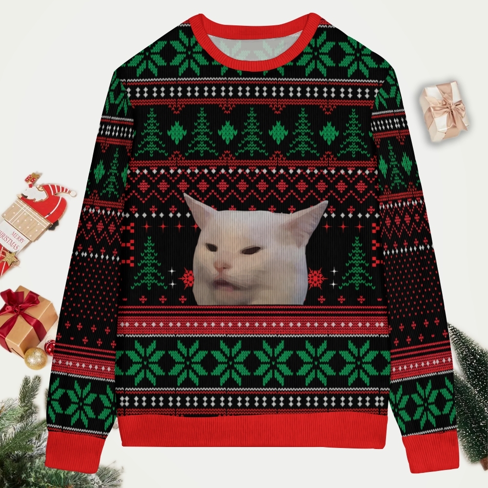 Funny Cat meme Ugly Sweatshirt
