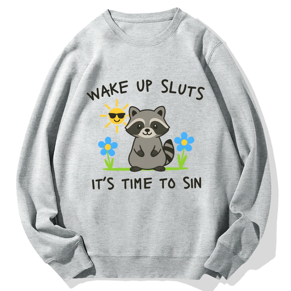 Wake Up Sluts Cotton Sweatshirt