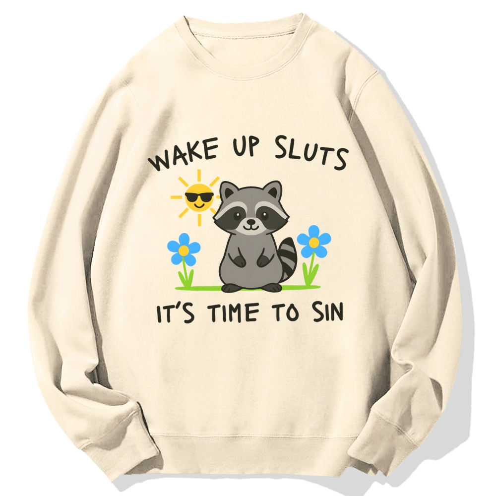 Wake Up Sluts Cotton Sweatshirt