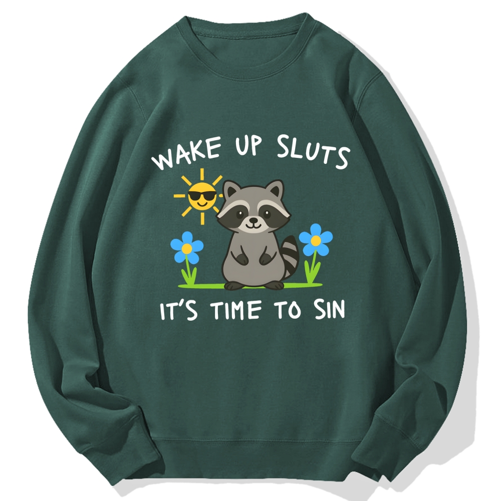 Wake Up Sluts Cotton Sweatshirt