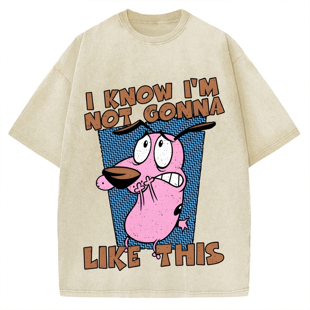 Not Gonna Like Courage The Cowardly Dog Vintage Washed T-shirt