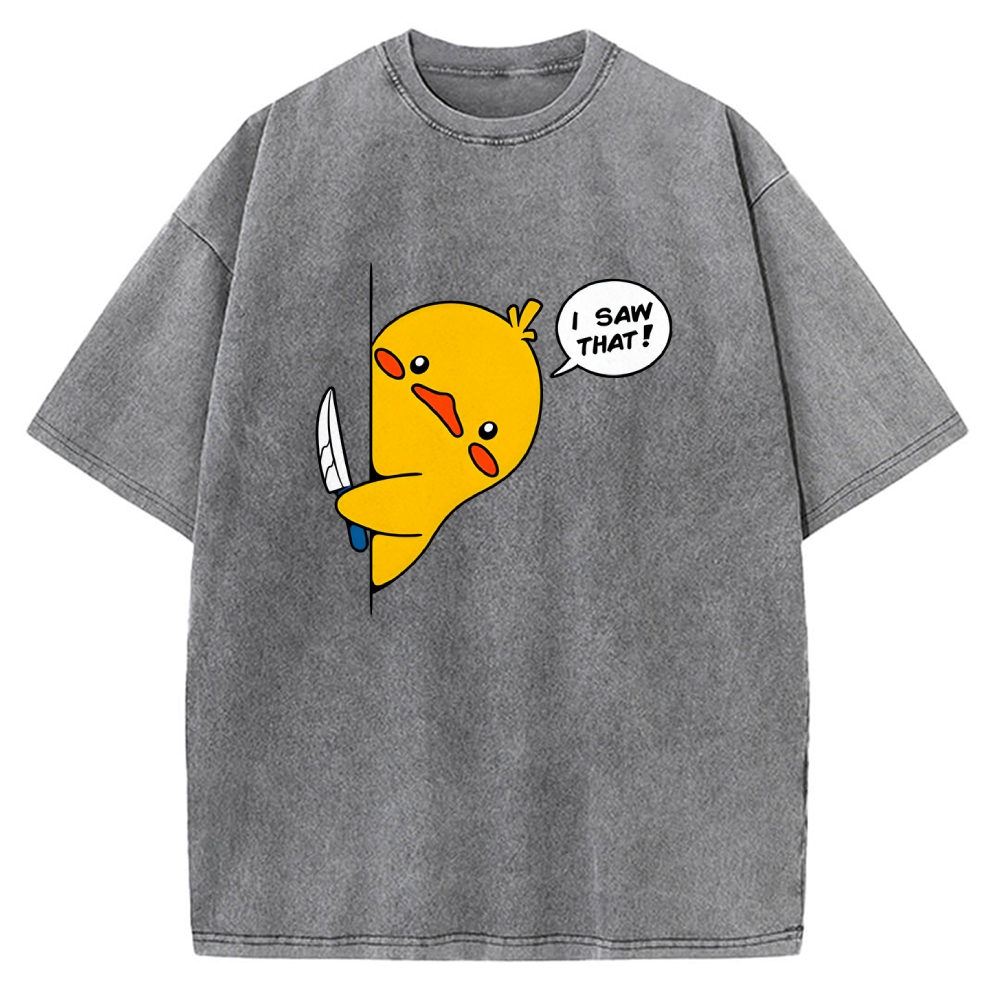 I Saw That - Funny Duck Vintage Washed T-shirt