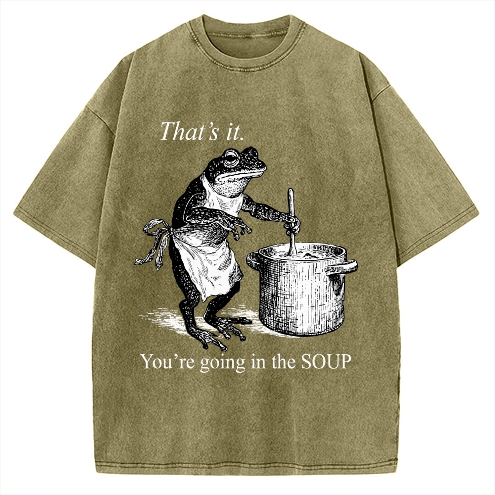 Funny Frog That's It You're Going In The Soup Vintage Washed T-shirt