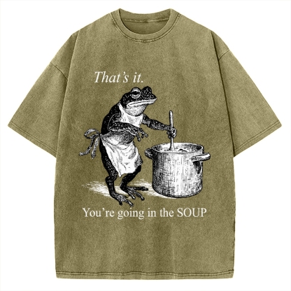 Funny Frog That's It You're Going In The Soup Vintage Washed T-shirt