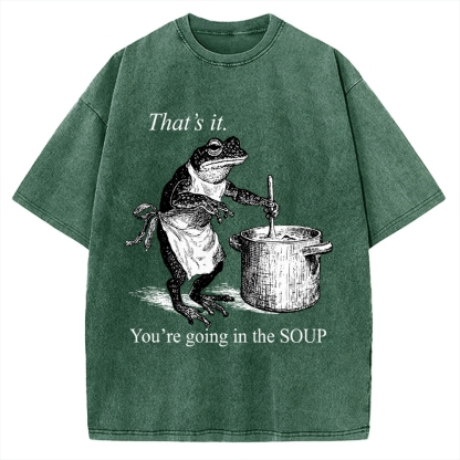 Funny Frog That's It You're Going In The Soup Vintage Washed T-shirt