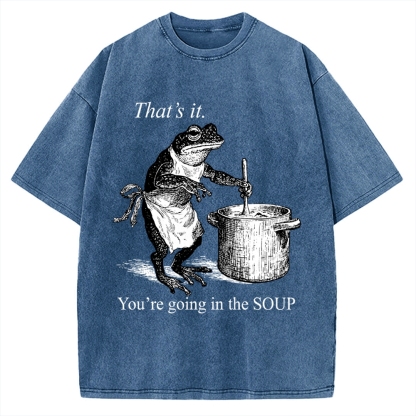 Funny Frog That's It You're Going In The Soup Vintage Washed T-shirt