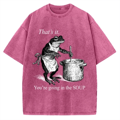 Funny Frog That's It You're Going In The Soup Vintage Washed T-shirt