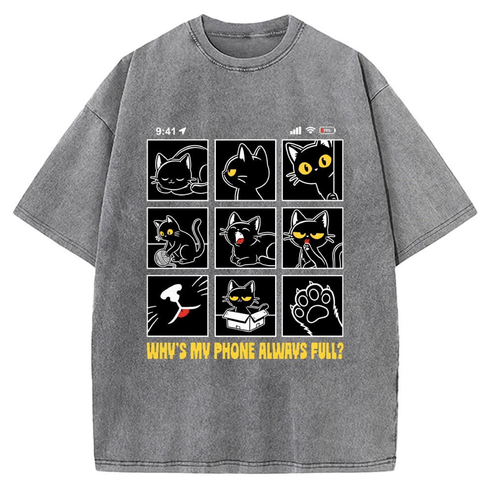Why’s My Phone Always Full Vintage Washed T-shirt
