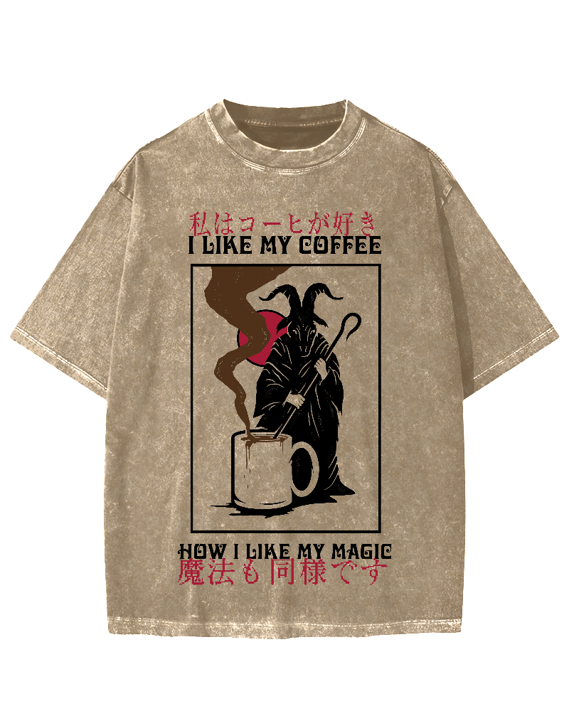 I Like My Coffe How I Like My Magic Vintage Washed T-shirt