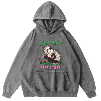 More Dilly Less Dally Vintage Washed Hoodie-Zazasy