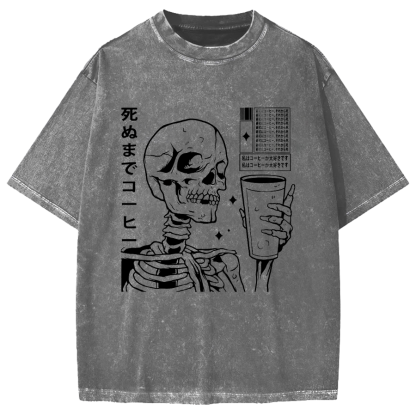 Coffee till death Skeleton Vintage Washed T-shirt