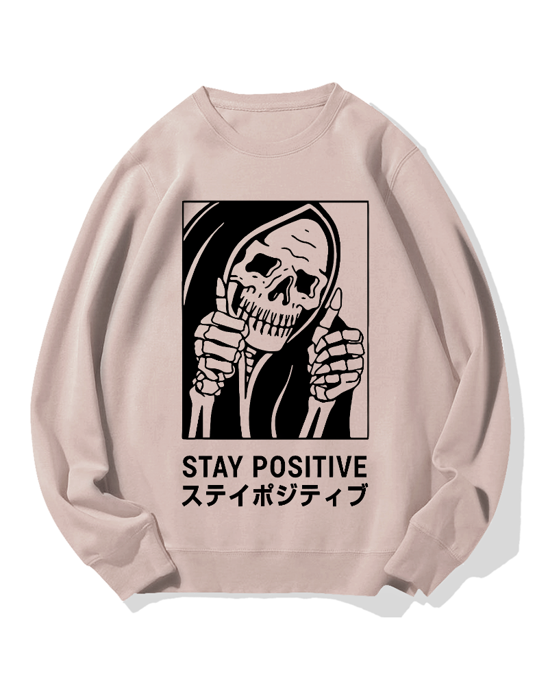 Stay Positive Skeleton Cotton Sweatshirt