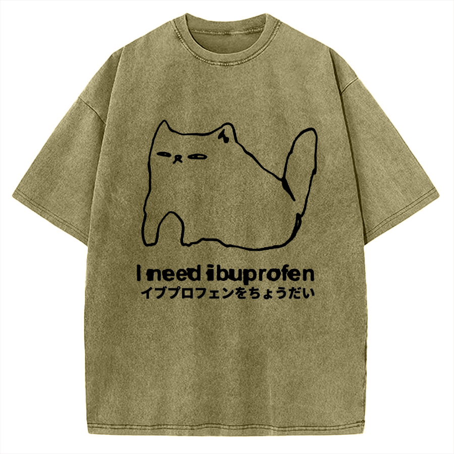 I need ibuprofen Cat Vintage Washed T-shirt