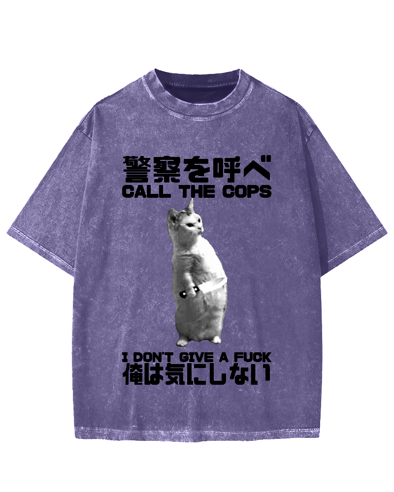 Call the cops I dont give a fxxk Cat Vintage Washed T-shirt