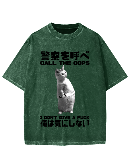 Call the cops I dont give a fxxk Cat Vintage Washed T-shirt