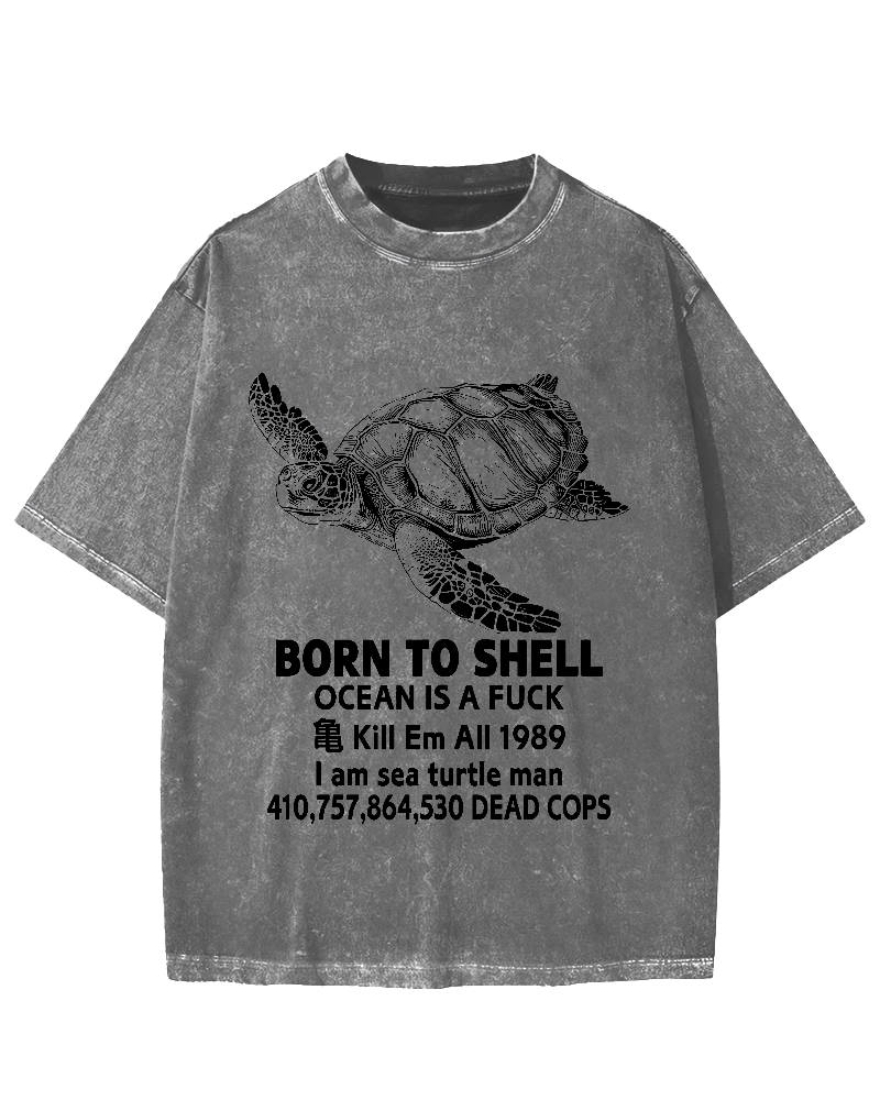 Born to Shell Vintage Washed T-shirt