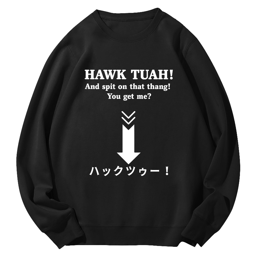 Hawk Tuah Japanese  Round Neck Sweatshirt-Zazasy