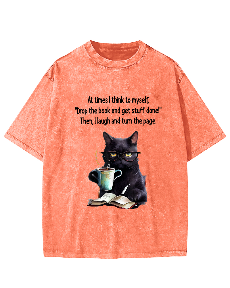At Times I Think To Myself Drop The Book And Get Stuff Done Vintage Distressed T-shirt-Zazasy