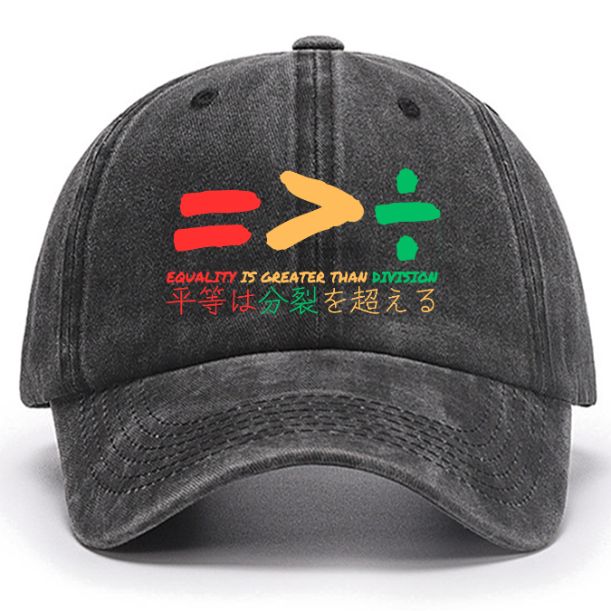 Equality Is Greater Than Division Cotton Hat