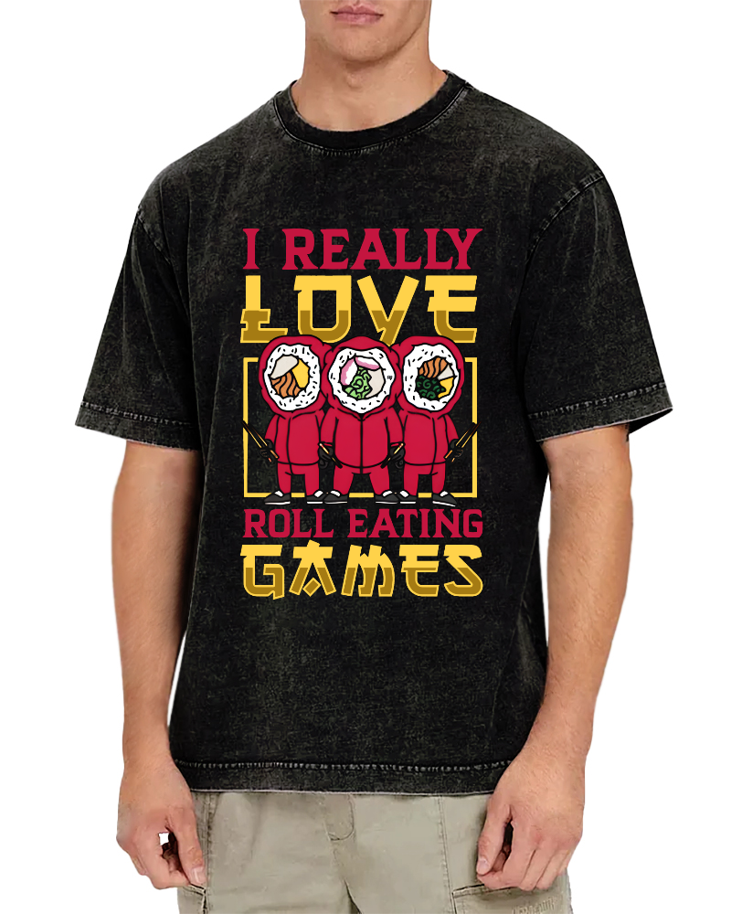 I Really Love Roll Eating Vintage Washed T-shirt-Zazasy