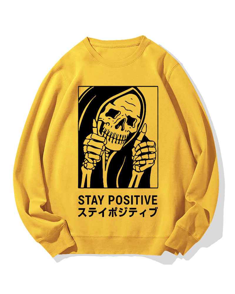Stay Positive Skeleton Cotton Sweatshirt