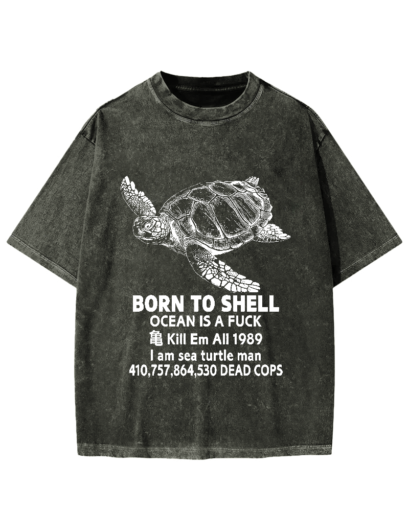 Born to Shell Vintage Washed T-shirt