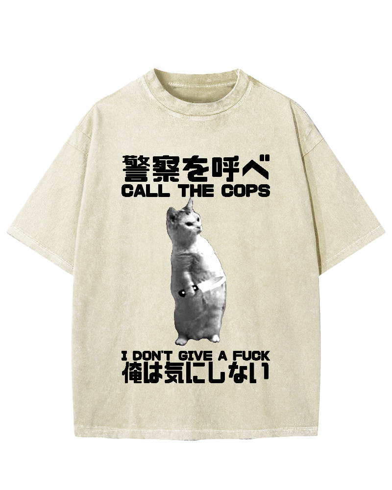 Call the cops I dont give a fxxk Cat Vintage Washed T-shirt