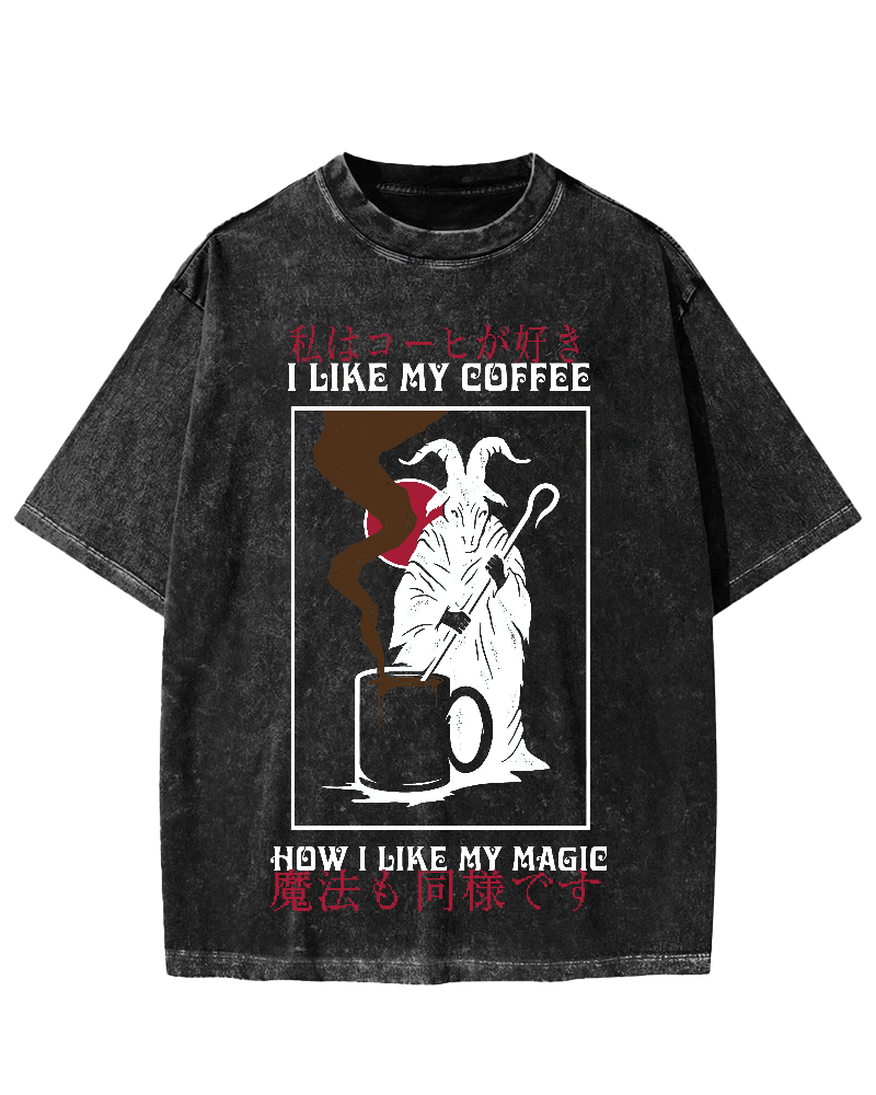 I Like My Coffe How I Like My Magic Vintage Washed T-shirt