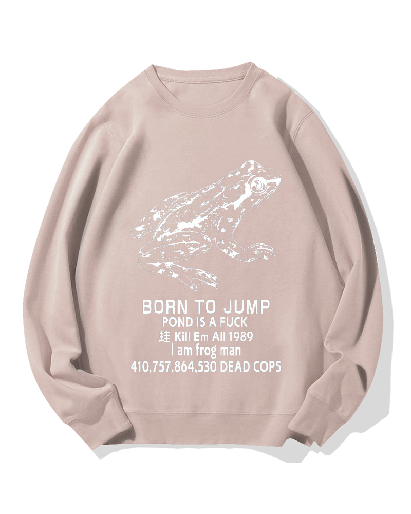 Born to jump Cotton Sweatshirt