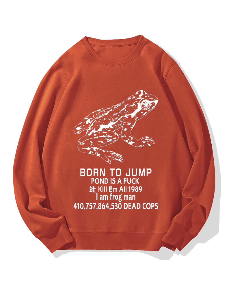 Born to jump Cotton Sweatshirt