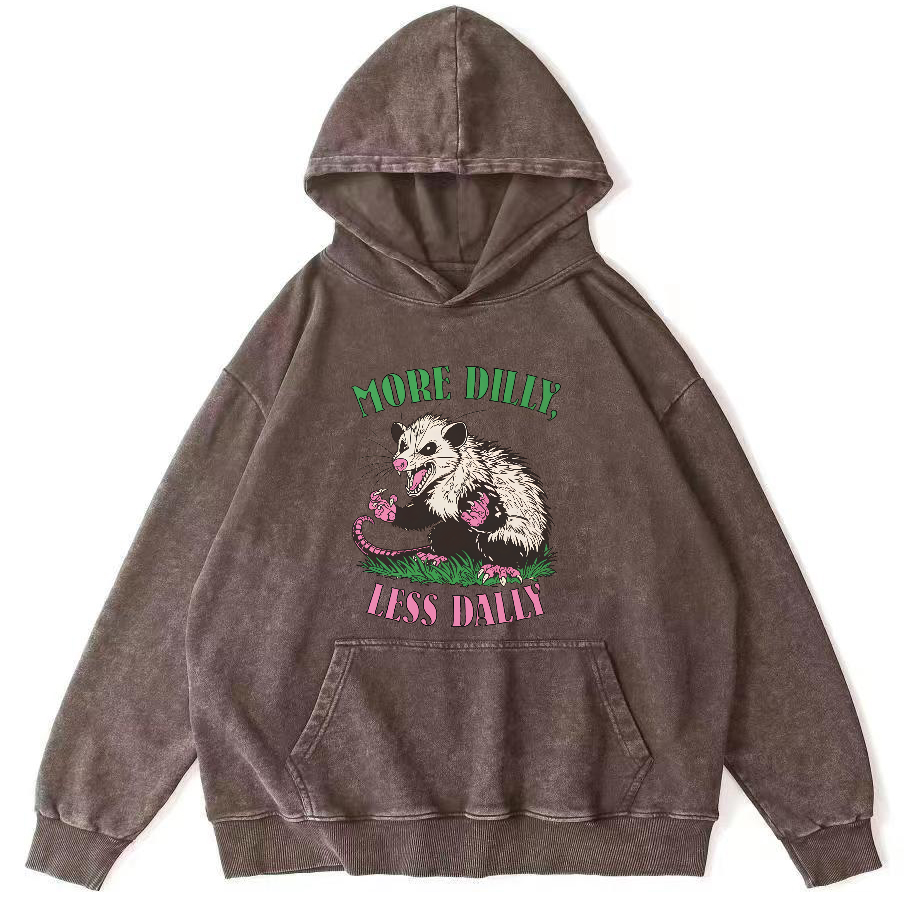 More Dilly Less Dally Vintage Washed Hoodie-Zazasy
