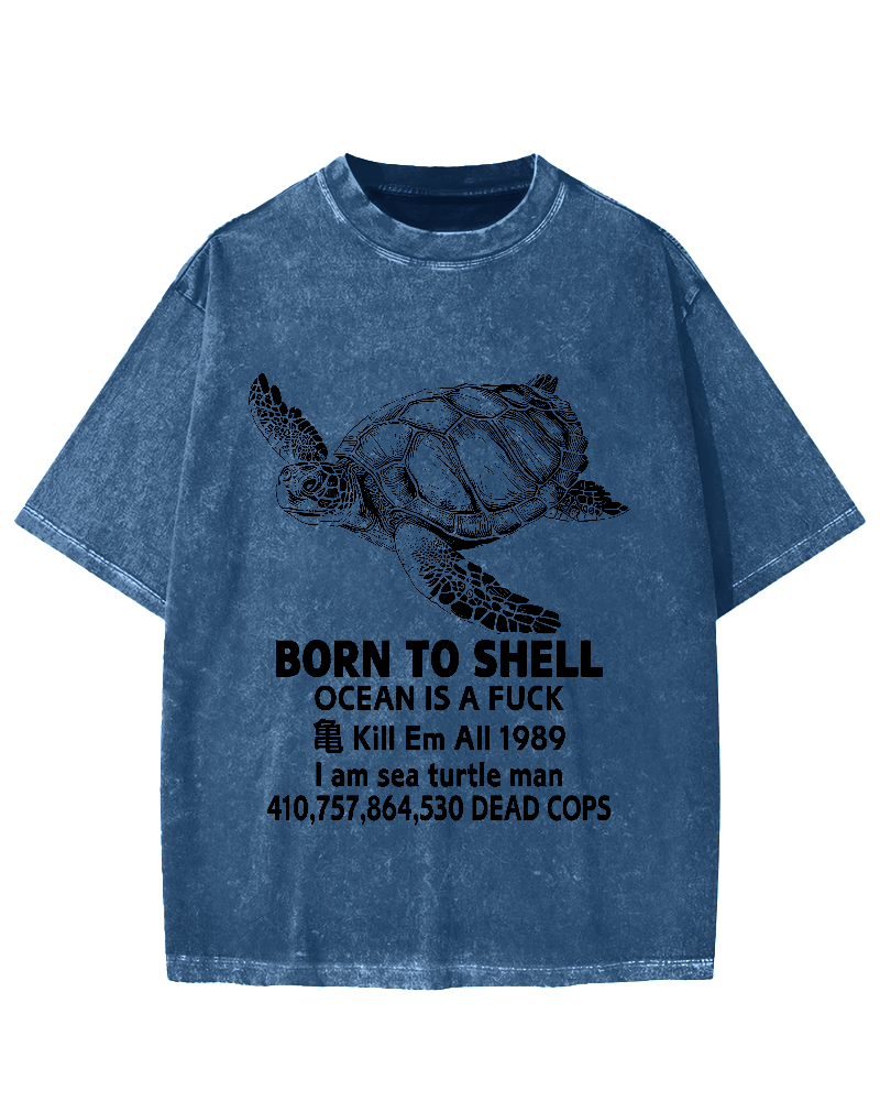 Born to Shell Vintage Washed T-shirt