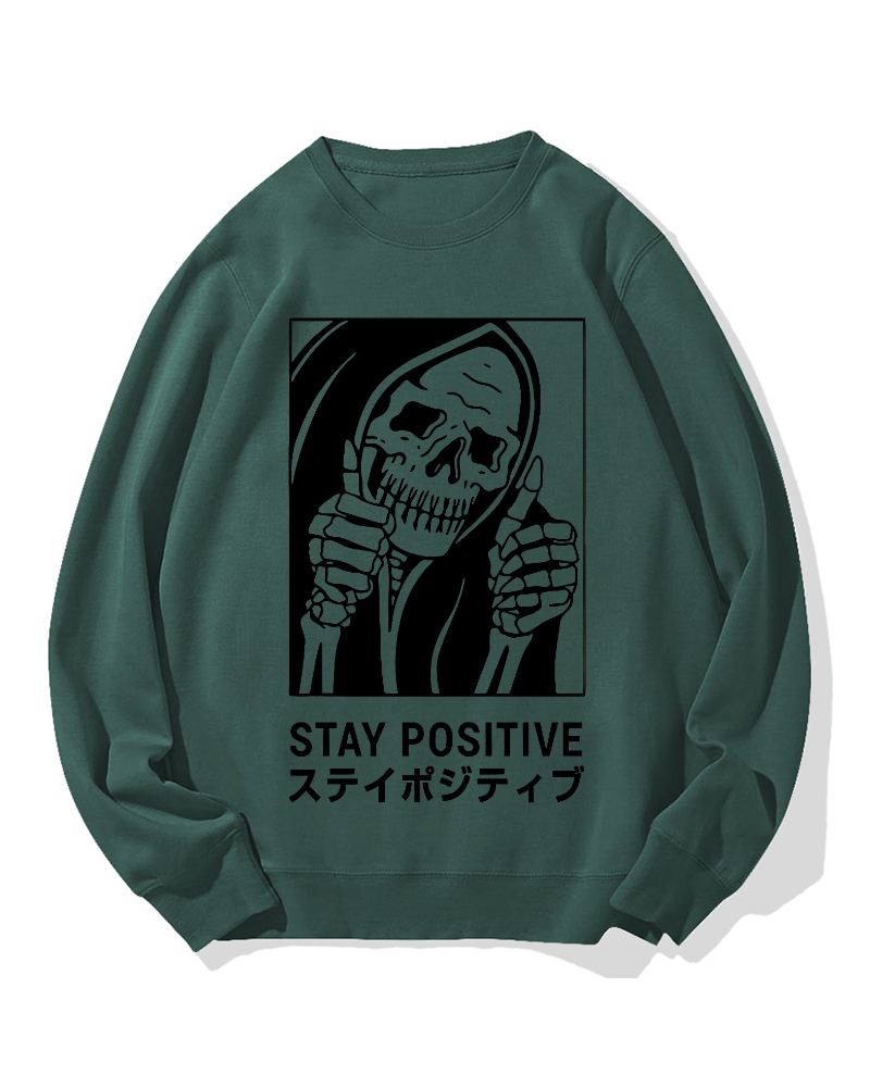 Stay Positive Skeleton Cotton Sweatshirt