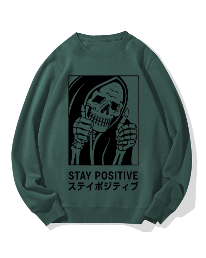 Stay Positive Skeleton Cotton Sweatshirt