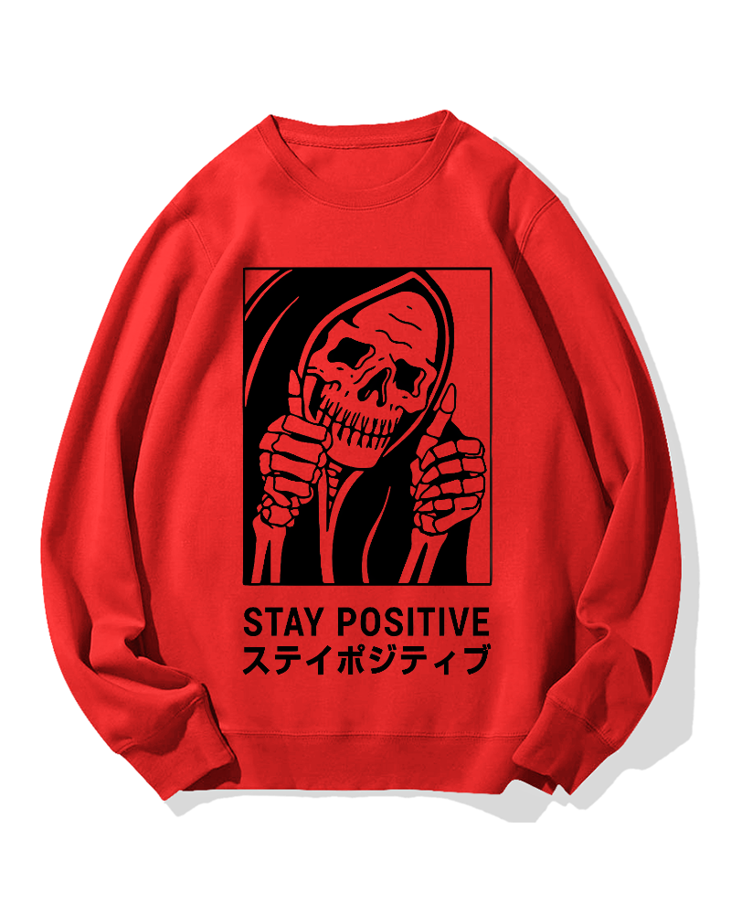 Stay Positive Skeleton Cotton Sweatshirt